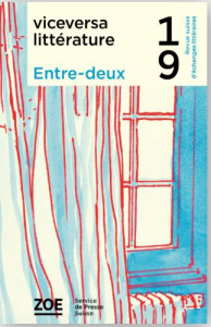Viceversa littérature N° 19/2025 : Entre-deux - Gaetzi Claudine