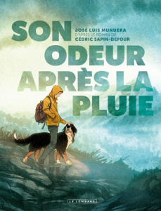 Son odeur après la pluie - Munuera José Luis ; Sapin-Defour Cédric