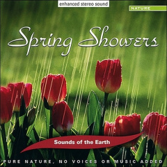 SPRING SHOWERS - SONS DE LA NATURE
