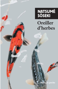 Oreiller d'herbes - Sôseki Natsume ; Ceccatty René de ; Nakamura Ryoji