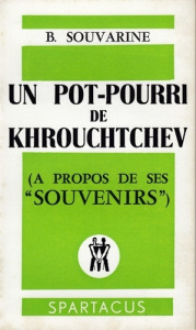 Un pot-pourri de Kroutchev - Souvarine Boris