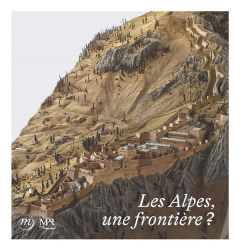 Les Alpes, une frontière ? - Frétigné Jean-Yves ; Ruelle Alexandre ; Starcky Em