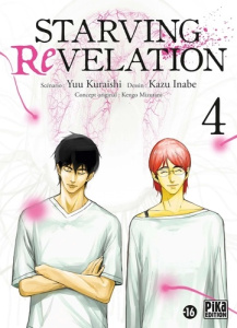 Starving Revelation Tome 4 - Kuraishi Yuu ; Inabe Kazu ; Mizutani Kengo