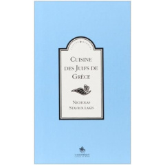 Cuisine des Juifs de Grèce - Stavroulakis Nicolas