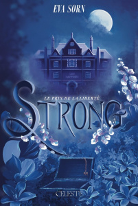 Strong Tome 2 : Le prix de la liberté - Sorn Eva