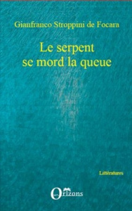 Le serpent se mord la queue - Stroppini De focara gianfranco