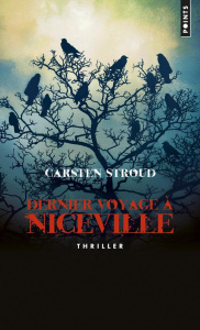 Dernier voyage à Niceville - Stroud Carsten ; Grenot Olivier