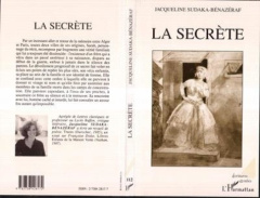 La secrète - Sudaka-Bénazéraf Jacqueline
