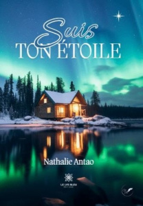 Suis ton étoile - Antao Nathalie