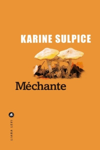 Méchante - Sulpice Karine