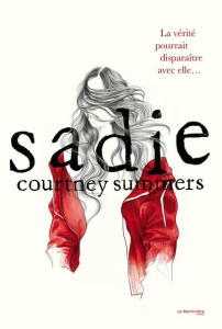 Sadie - Summers Courtney ; Thériault Marie-José