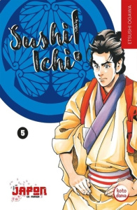 Sushi Ichi Tome 5 - Ogawa Etsushi