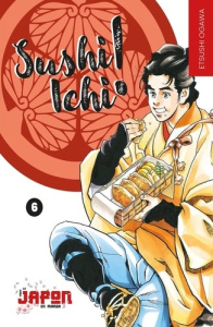 Sushi Ichi Tome 6 - Ogawa Etsushi