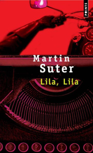 Lila, Lila - Suter Martin ; Mannoni Olivier