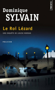 Le roi lézard - Sylvain Dominique