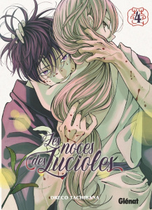 Les Noces des lucioles Tome 4 - Tachibana Oreco