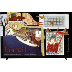 Tais-toi ! - Billon-Le Guennec Amélie ; Boulanger Gaelle