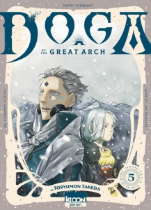 Doga of the great arch Tome 5 - Takeda Toryumon ; Guinois Damien ; Matias Quentin