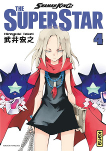 Shaman King - The Super Star Tome 4 - Takei Hiroyuki ; Gicquel Rodolphe ; Montésinos Eri