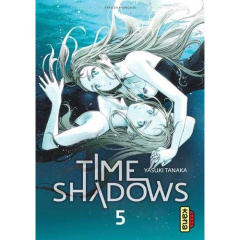 Time shadows tome 5 - Tanaka Yasuki ; Lucas Sophie ; Montésinos Eric