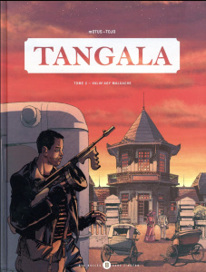 Tangala Tome 2 : Valin'ady malgache - MOTUS/TOJO