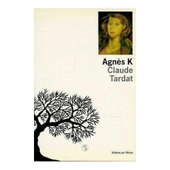 Agnès K. - Tardat Claude