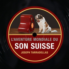 L'aventure mondiale du son suisse. Nagra, Revox, Thorens, Lenco, Studer... - Tarradellas Joseph