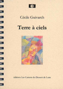Terre a ciels - Guivarch Cécile