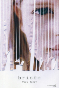 Effacée Tome 3 : Brisée - Terry Teri ; Sanconie Maïca