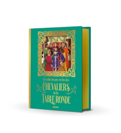 Les plus beaux récits des chevaliers de la table ronde - Coppin Brigitte ; Tessier Thomas