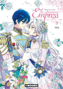 The Abandoned Empress Tome 9 - YUNA/INA