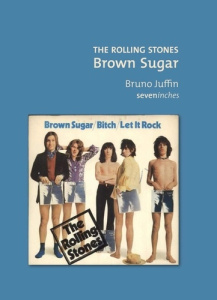 The Rolling Stones. Brown Sugar - Juffin Bruno
