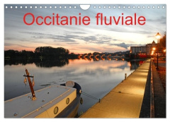 Occitanie fluviale (Calendrier mural 2026 DIN A4 vertical), CALVENDO calendrier mensuel. La navigati - Thébault Patrice