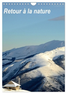 Retour à la nature (Calendrier mural 2026 DIN A4 horizontal), CALVENDO calendrier mensuel. Présence - Thébault Patrice