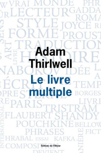 Le livre multiple - Thirlwell Adam ; Tissut Anne-Laure
