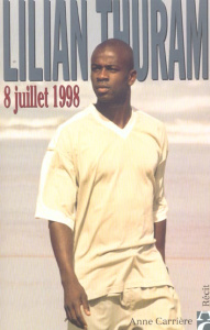 8 juillet 1998 - Thuram Lilian ; Brunet James