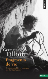 Fragments de vie - Tillion Germaine ; Todorov Tzvetan