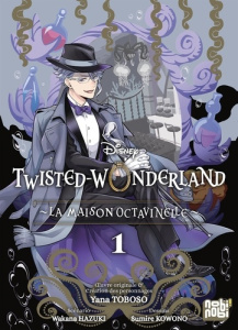 Twisted-Wonderland - La Maison Octavinelle Tome 1 - Toboso Yana ; Hazuki Wakana ; Kowono Sumire ; Daut