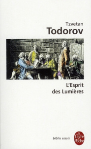 L'Esprit des Lumières - Todorov Tzvetan