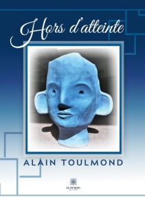Hors d'atteinte - Toulmond Alain