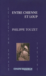 Entre chienne et loup - Touzet Philippe