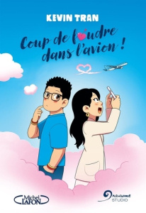 Coup de foudre dans l'avion - Tran Kevin