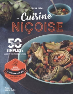 Cuisine niçoise. 50 recettes simples et authentiques - Tréal Cécile ; Bastiand Anthony