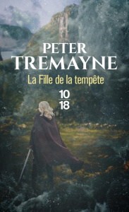 La fille de la tempête - Tremayne Peter ; Derblum-Ganem Corine