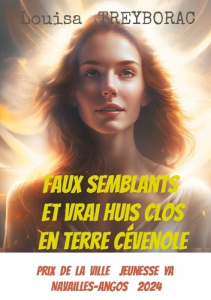 Faux semblants et vrai huis clos en Terre Cévenole. Terra Cevenola - Treyborac Louisa