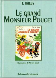 Le grand Monsieur Poucet - TRILBY/IESSEL