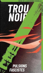 Trou Noir N° 5 : Pulsions fascistes - Tempete Mickael