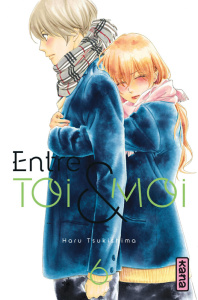 Entre toi et moi Tome 6 : Avec un extrait d'Au-delà de l'apparence, Tome 1 - Tsukishima Haru ; Simon Pascale ; Montésinos Eric