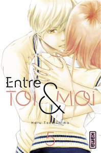 Entre toi et moi Tome 5 - Tsukishima Haru ; Simon Pascale