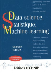 Data Science, statistique et machine learning. 6e édition actualisée - Tufféry Stéphane ; Saporta Gilbert